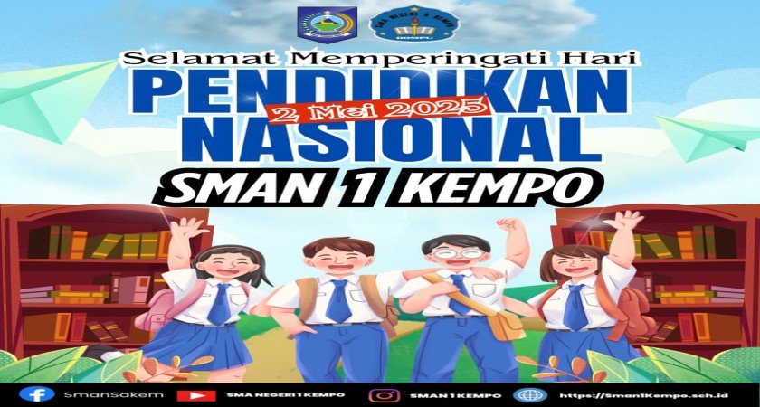 UPACARA MEMPERINGATI HARI PENDIDIKAN NASIONAL TANGGAL 2 MEI 2025 DI SMA NEGERI 1 KEMPO