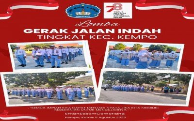 SMA Negeri 1 Kempo Lomba Gerak jalan Indah Tingkat Kec. Kempo dalam Rangka Meriahkan Hari Kemerdekaan Indonesia ke-78