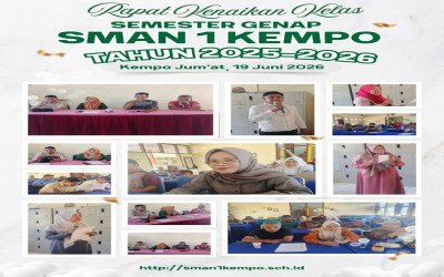 SMA NEGERI 1 KEMPO Melaksanakan Rapat Penentuana Kenaikan Kelas X dan XI